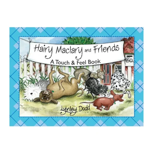 Hairy Maclary and Friends: Touch and Feel Book